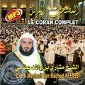 LE CORAN COMPLET par CHEIK MECHARI BEN RACHED AFFASSI