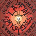 La Fin des Mystères - Scarlett Thomas