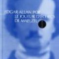 Edgar Allan Poe, Le joueur d'échecs de Maelzel, Editions Allia, 2011