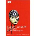 Albert Cossery est mort