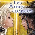 Les âmes croisées