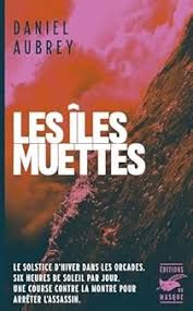 Les îles muettes Daniel Aubrey
