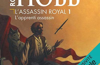 L'apprenti assassin (L'Assassin Royal #1), de Robin Hobb