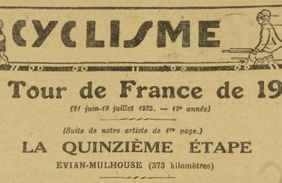 Tour de France 1925 (2e partie) : La 15e étape passa par Belfort !