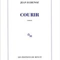 "Courir" de Jean Echenoz