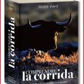 COMPRENDRE LA CORRIDA EN ÉDITION COLLECTOR !