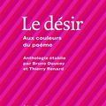 Le désir aux couleurs du poème, à la Maison de la poésie de Paris