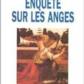 Enquête sur les Anges d’Anne Bernet 