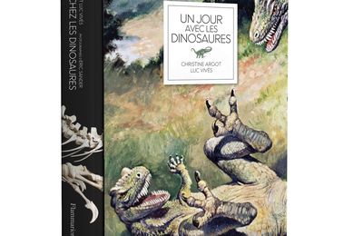 Revue spéciale dinosaures  : Exposition Un T-REX à Paris  + livre Un jour avec les dinosaures 