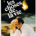 LES CHOSES DE LA VIE de Claude Sautet