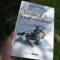 Jeanne d'Arc et le roi sans couronne - Laurent Bègue et Ugo Pinson