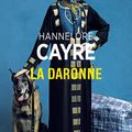 La daronne - Hannelore Cayre