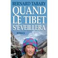 Quand le Tibet s'éveillera (roman)