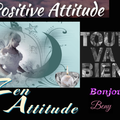 Être positif  .....ça aide ! Les jours se passent loin du stress...