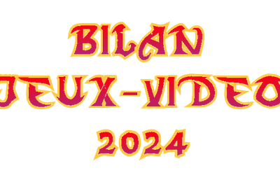 Bilan Jeux-Vidéo 2024