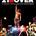 21 & Over - de Jon Lucas et Scott More -2013 - Chronique DVD