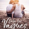 Mon avis sur "Entre les vagues " de Julie Thomières