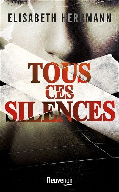 tous ces silences - elisabeth hermann