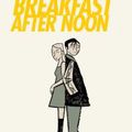 "Breakfast after noon" de Andi Watson