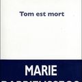 Tom est mort, Marie Darrieussecq ****