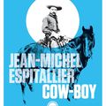 LIVRE : Cow-Boy de Jean-Michel Espitallier -2020