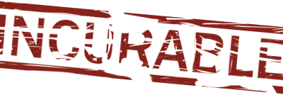 Incurable !