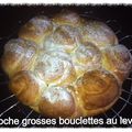 Brioche grosses bouclettes au levain 