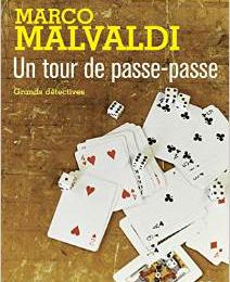 Un tour de passe-passe, de Marco Malvaldi