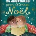 24 histOires pOur attendre NOël