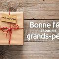  Pour tous nos grands-pères... passés et présents ! Dimanche 6 octobre ! Bonne fête