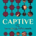 [Our Pretty Book's Club]  Captive 1 : Les nuits de Shéhérazade