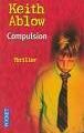 Compulsion - Keith ABLOW