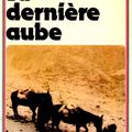 LA DERNIER AUBE - PAUL BERNA