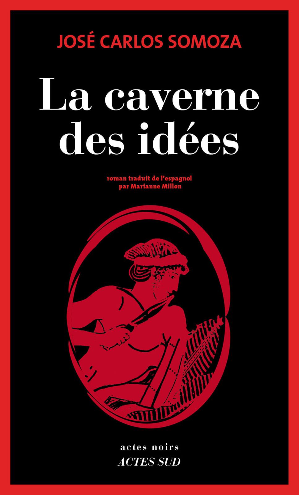 la caverne des idées - josé carlos somoza