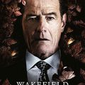 Séance de rattrapage : "Wakefield" de Robin Swicord