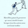 N'oubliez jamais la personne 💙 Qui vous a tendu la main 💙 Lorsque tous les autres 💙 Vous ont laissé tomber 💙... 