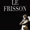 "Le Frisson" de Star et Bertilorenzi chez Delcourt