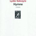 Hymne - Lydie Salvayre - Seuil