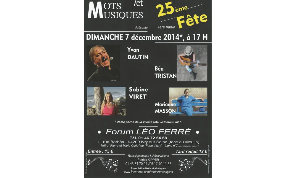 Dimanche 7 décembre 2014, 17 heures, Forum Léo Ferré