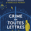 Sophie Hannah - "Les nouvelles enquêtes d'Hercule Poirot, tome 3: crime en toutes lettres".