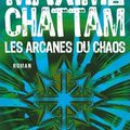 "Les arcanes du chaos" de Maxime Chattam
