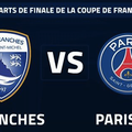 1/4 de finale de Coupe de France de Football Avranches vs. PSG : point billetterie