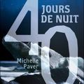 PAVER, Michelle : 40 Jours de Nuit