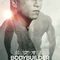 Bodybuilder, un film qui affiche ses pectoraux ..mais pas que!!