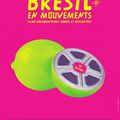 Brésil en Mouvements : 13ème édition du festival du documentaire social brésilien