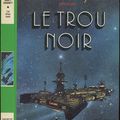 Le trou noir (The black Hole) - Allan Dean Foster - Bibliothèque Verte - 1980