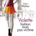 Violette II fashion mais pas victime, écrit par Melissa Walker