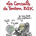 "Les conseils de Tonton DSK" de Plantu