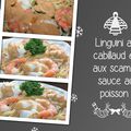 Linguini au cabillaud et aux scampi