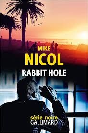 Rabbit Hole de Mike Nicol
